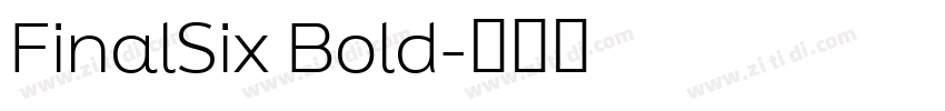 FinalSix Bold字体转换